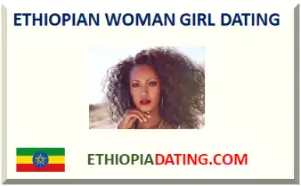 DATING ETHIOPIAN GIRL AND WOMAN 2026-2027